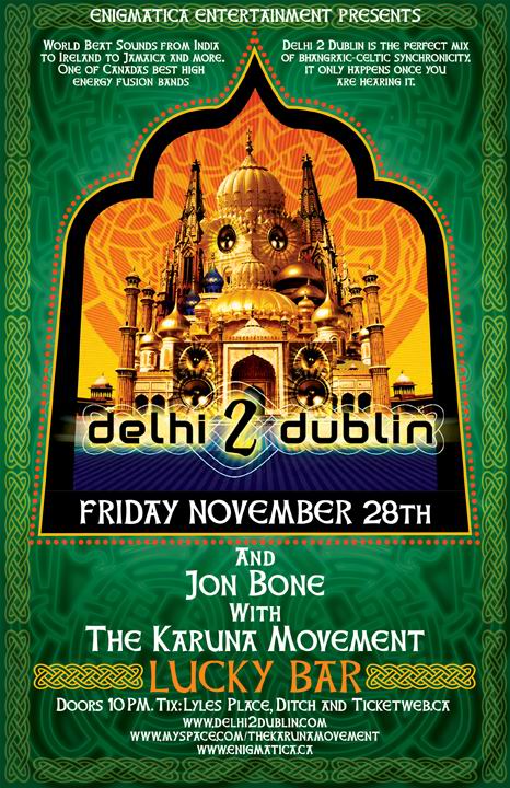 World Beat Sounds from India to Ireland + Reggae/Funk/Soul Grooves: Delhi 2 Dublin, Jon Bone with the Karuna Movement @ Lucky Bar Nov 28 2008 - May 6th @ Lucky Bar