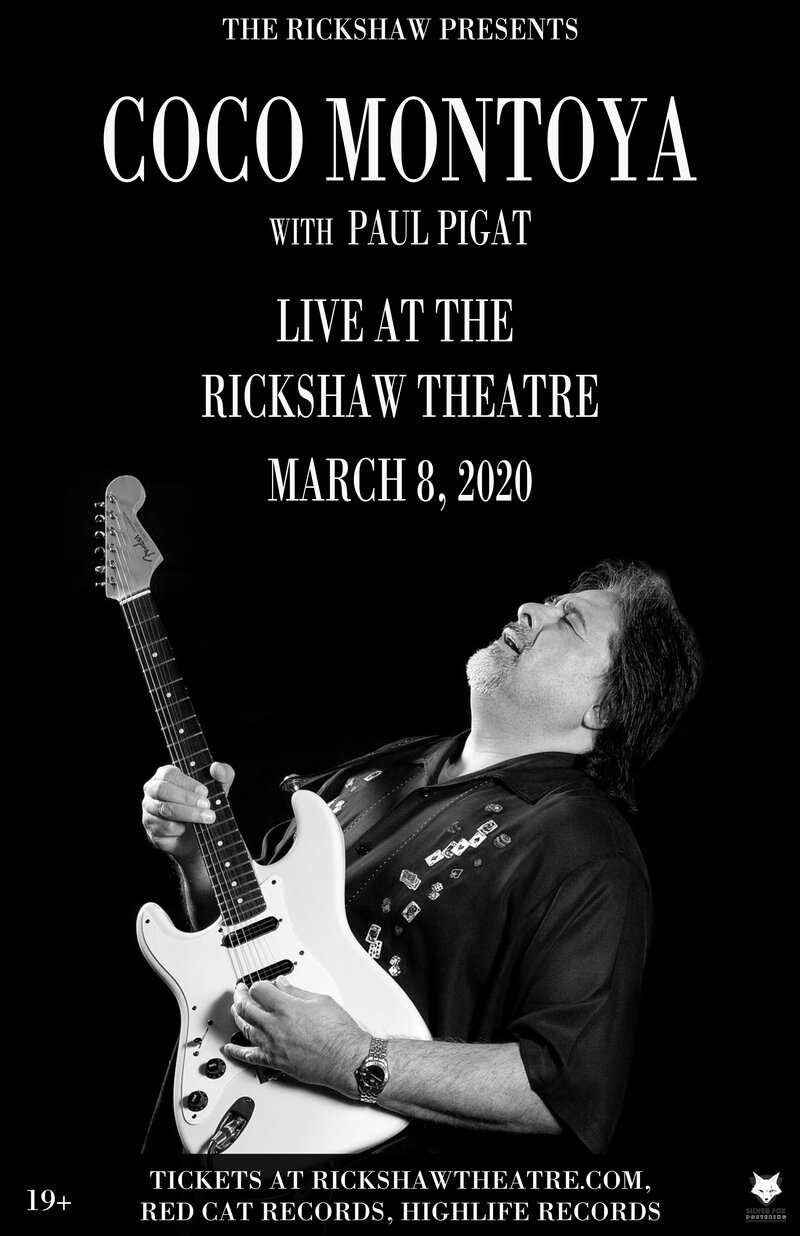 Coco Montoya, Paul Pigat @ Rickshaw Theatre Mar 8 2020 - May 5th @ Rickshaw Theatre