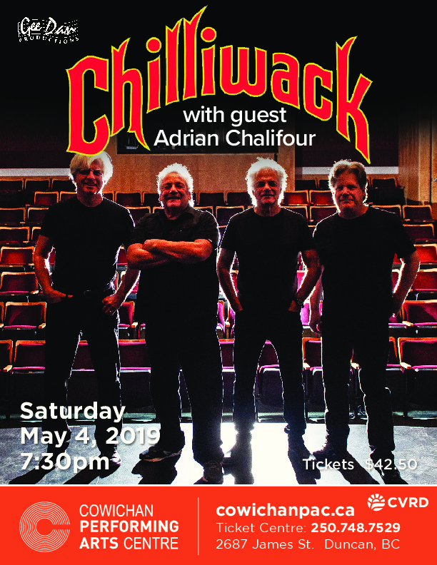 Chilliwack, Adrian Chalifour @ Cowichan Performing Arts Centre May 4 2019 - May 8th @ Cowichan Performing Arts Centre