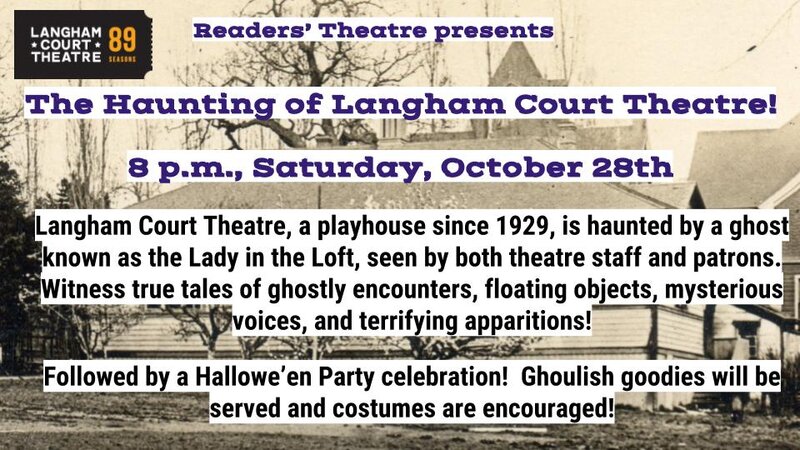 The Haunting of Langham Court Theatre! @ Langham Court Theatre Oct 28 2017 - Jun 4th @ Langham Court Theatre