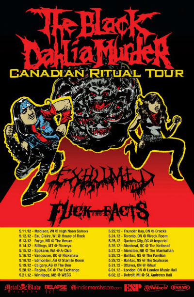CANADIAN RITUAL TOUR: The Black Dahlia Murder, Exhumed, Fuck The Facts @ Rickshaw Theatre May 16 2012 - May 7th @ Rickshaw Theatre