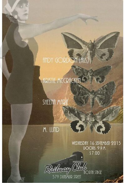 Andy Gordon (AUS), Kristie McCracken , Sheena Marie, M.Lund @ Railway Club Sep 16 2015 - May 13th @ Railway Club