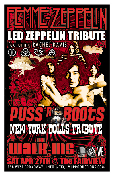 Femme Zeppelin (Led Zeppelin Tribute ft Rachel Davis), Puss 'n' Boots (New York Dolls Tribute), The Walk-Ins @ Fairview Pub Apr 27 2013 - May 10th @ Fairview Pub