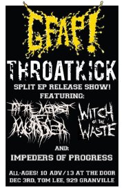 GFAP/THROATKICK SPLIT EP RELEASE SHOW WITH WITCH OF THE WASTE: GFAP!, Throat Kick, Witch Of The Waste, In the midst of a murder, IMPEDERS OF PROGRESS @ Tom Lee Music Hall - Dec 03, 2011