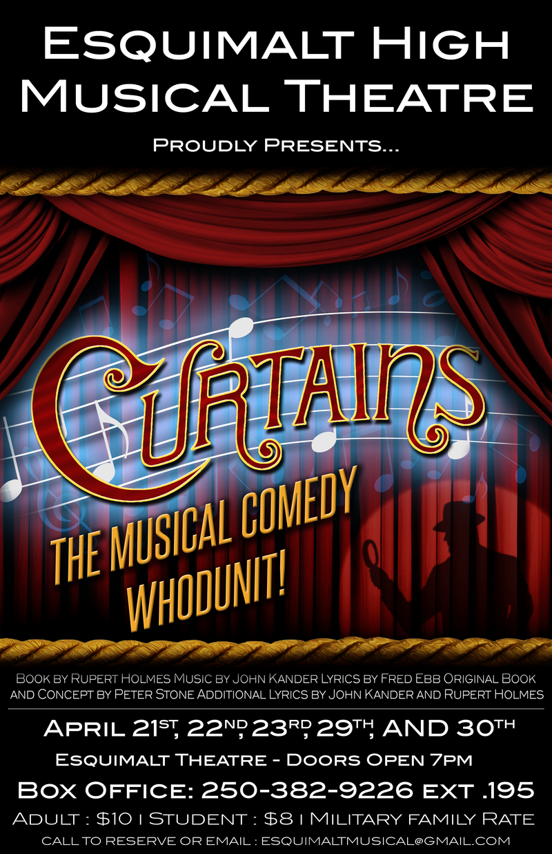Esquimalt High School proudly presents Curtains: The Musical Whodunit Comedy! @ Esquimalt Community Theatre Apr 29 2016 - May 5th @ Esquimalt Community Theatre