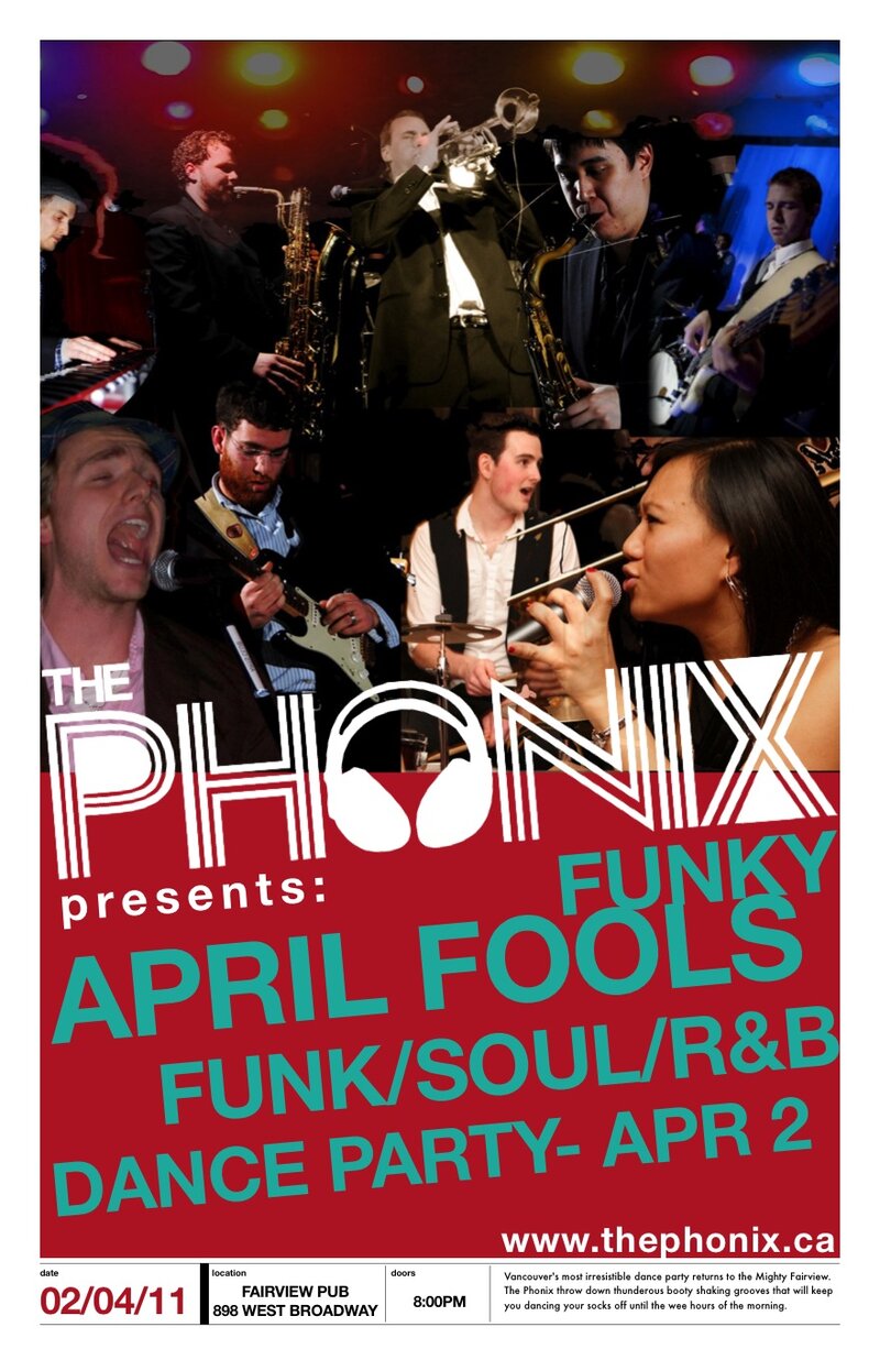 Funky April Fools with The Phonix: The Phonix @ Fairview Pub Apr 2 2011 - May 7th @ Fairview Pub