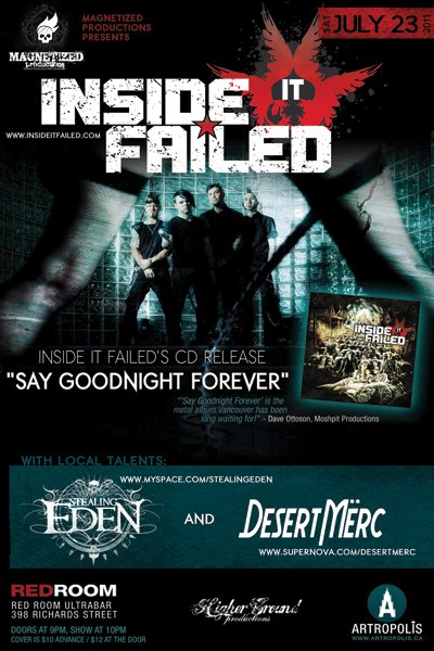 INSIDE IT FAILED, Stealing Eden, & Guest @ The Red Room Jul 23 2011 - May 6th @ The Red Room