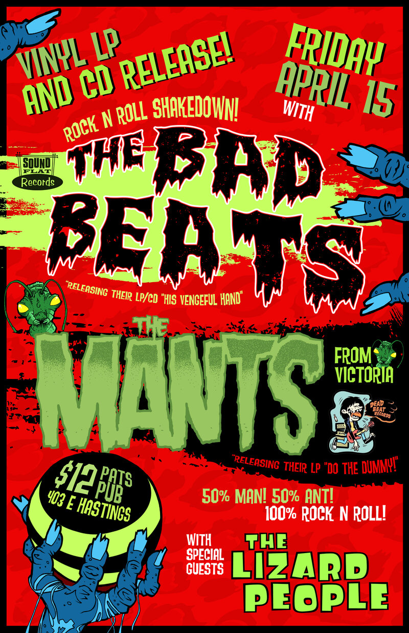 The Bad Beats and The MANTS LP release party!!: The Bad Beats, The Mants, The Lizard People @ Pat's Pub Apr 15 2016 - May 10th @ Pat's Pub