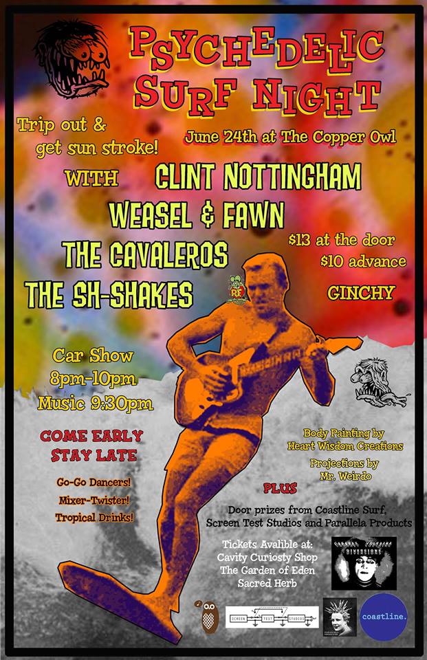 Psychedelic Surf Night: Clint Nottingham, Weasel & Fawn, The Cavaleros, Sh-Shakes @ Copper Owl Jun 24 2016 - May 6th @ Copper Owl