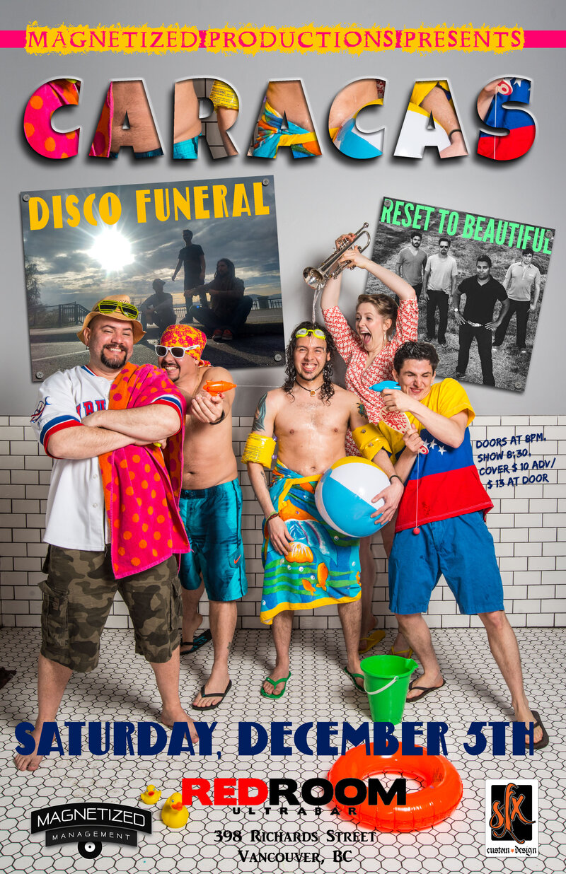 Caracas, Disco Funeral, Reset To Beautiful @ The Red Room Dec 5 2015 - May 6th @ The Red Room