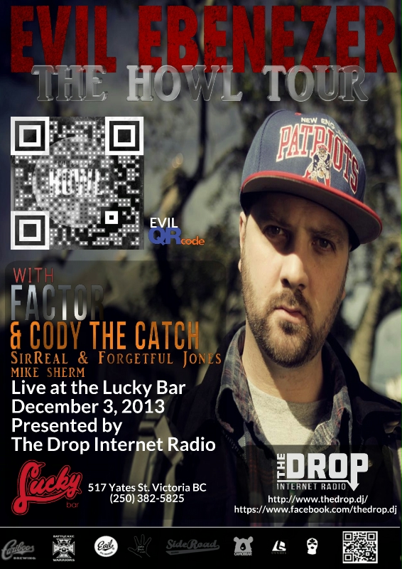 Evil Ebenezer, Factor, Cody the Catch, Sirreal, Forgetful Jones, Mike Sherm @ Lucky Bar Dec 3 2013 - May 1st @ Lucky Bar