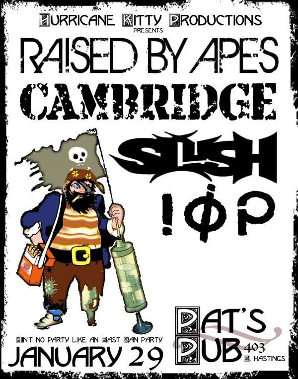 slush, Raised By Apes, Cambridge, IMPEDERS OF PROGRESS @ Pat's Pub - Jan 29, 2010