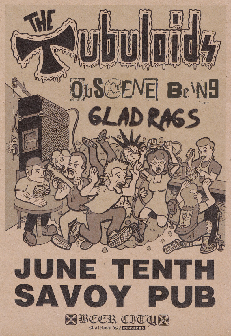 The Tubuloids, Obscene Being, Glad Rags @ Savoy Pub Jun 10 2017 - May 12th @ Savoy Pub