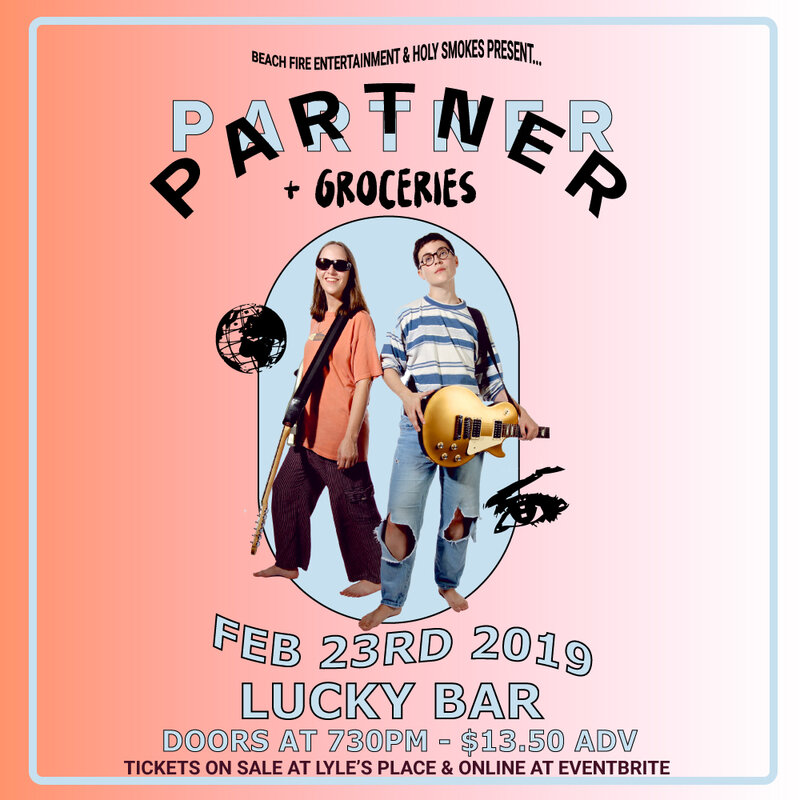Partner , Groceries @ Lucky Bar Feb 23 2019 - Jun 4th @ Lucky Bar