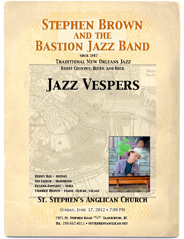 Jazz Vespers: Stephen Brown and the Bastion Band @ St. Stephen's Anglican Church - Jun 17, 2012