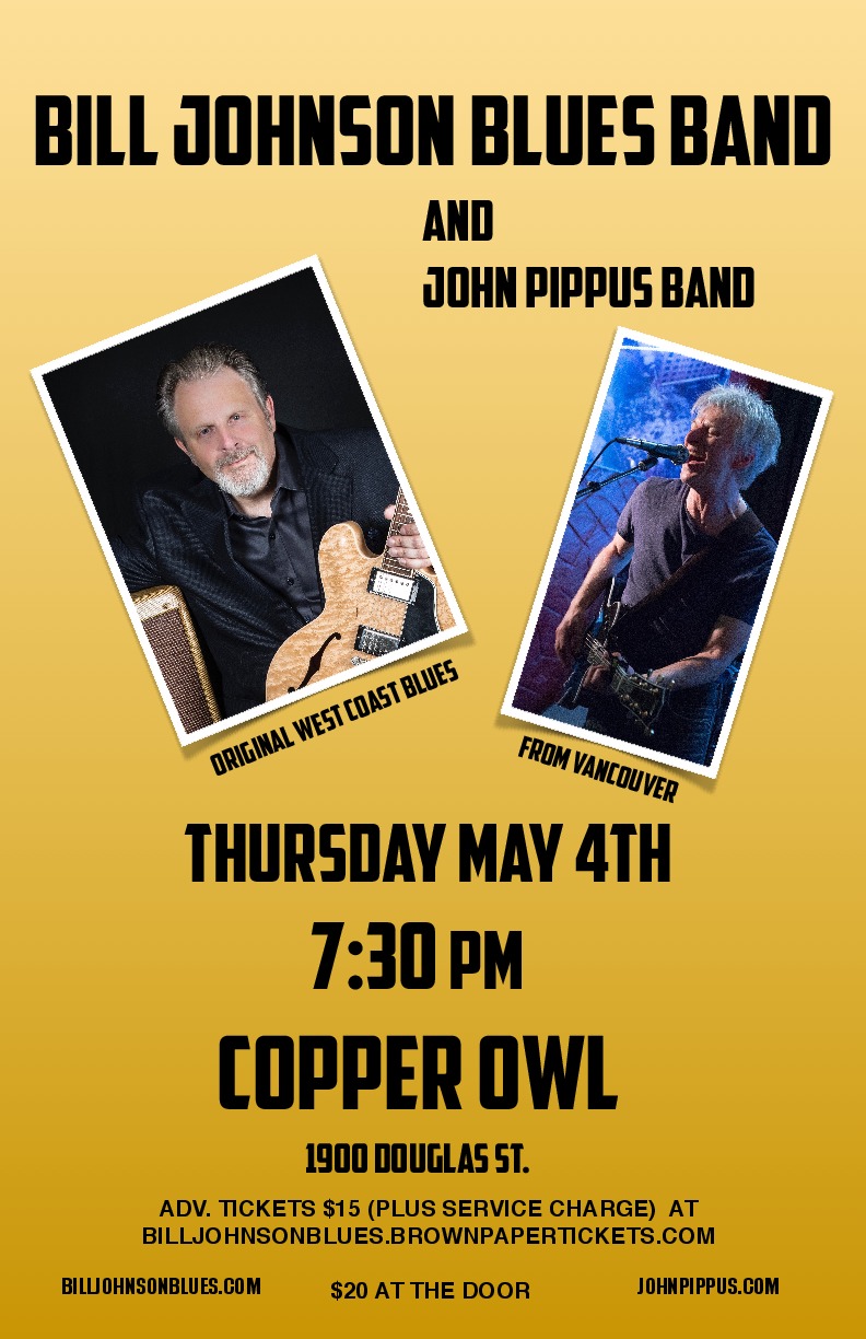 Original West Coast Blues: The Bill Johnson Blues Band, The John Pippus Band @ Copper Owl May 4 2017 - May 6th @ Copper Owl