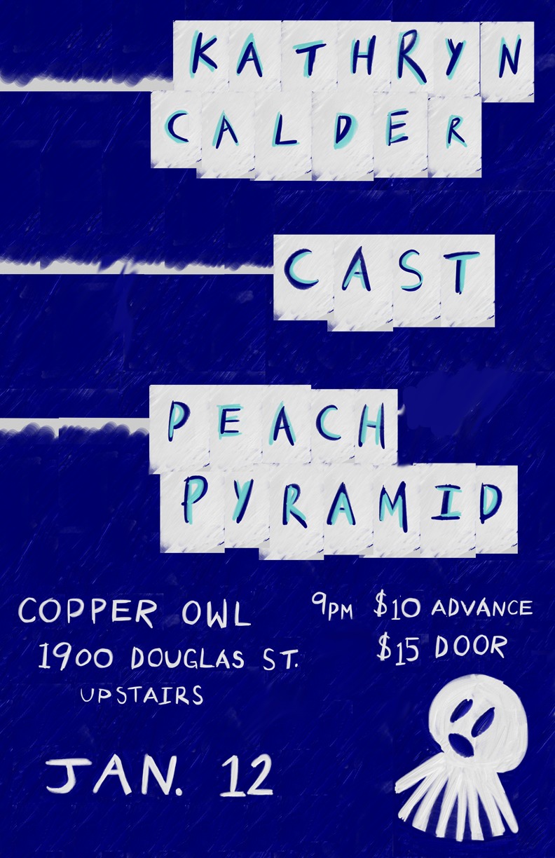 Kathryn Calder, Cast, Peach Pyramid @ Copper Owl Jan 12 2017 - May 6th @ Copper Owl