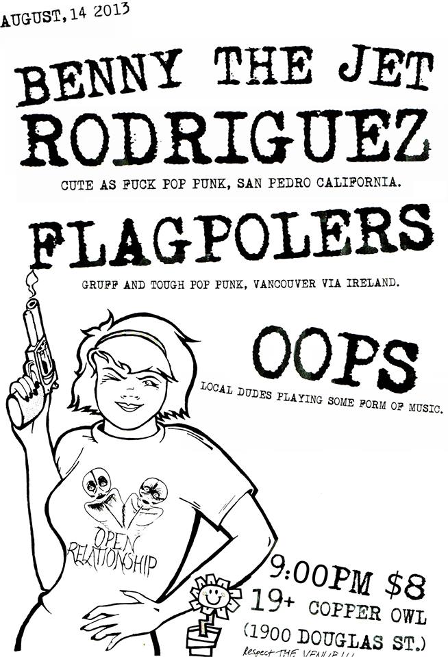 Benny and the Jet Rodriguez, OOPS, Flagpolers @ Copper Owl Aug 14 2013 - Jun 7th @ Copper Owl