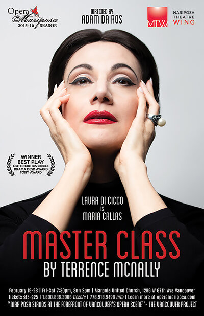 MASTER CLASS by Terrence McNally: Laura Di Cicco, Christina Dennehy, Jacqueline Ko , Jeff Fang, Chris Feige , Gavi Beigel @ Marpole United Church Feb 19 2016 - May 10th @ Marpole United Church