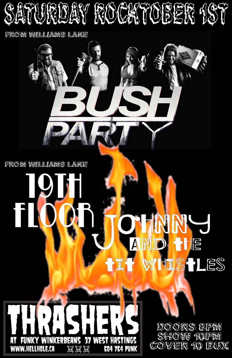 BUSH PARTY, 19th Floor, Johnny and the Tit Whistles @ Funky Winker Beans Oct 1 2016 - May 6th @ Funky Winker Beans