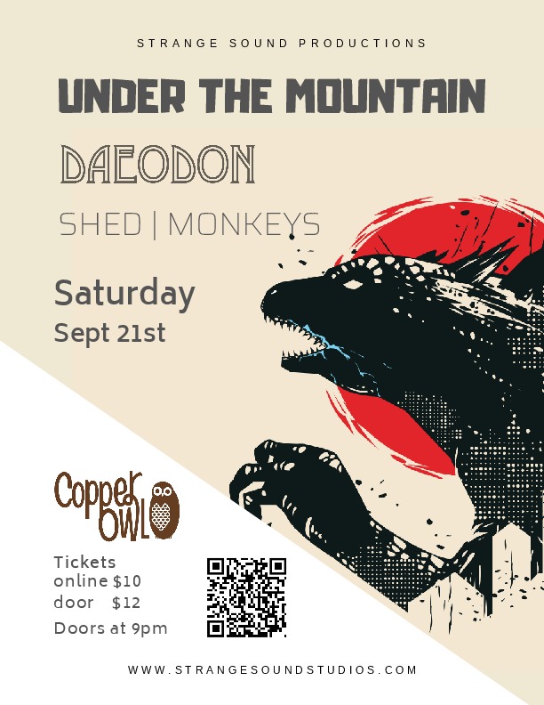 Under the Mountain, Daeodon, Shed Monkeys @ Copper Owl Sep 21 2019 - May 6th @ Copper Owl