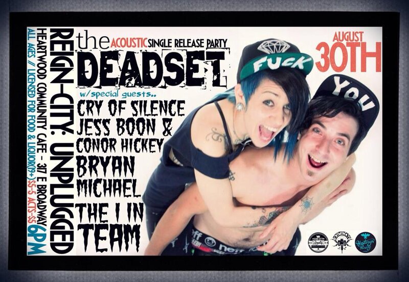 REIGN-CITY UNPLUGGED III: The Deadset, The 