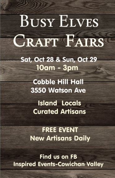 Busy Elves Craft Fairs @ Shawnigan Cobble Hill Farmers Institute & Agricultural Society Oct 28 2017 - May 6th @ Shawnigan Cobble Hill Farmers Institute & Agricultural Society