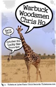 *EARLY SHOW: Warbuck, Woodsmen, Chris Ho @ Lucky Bar Oct 6 2012 - May 7th @ Lucky Bar