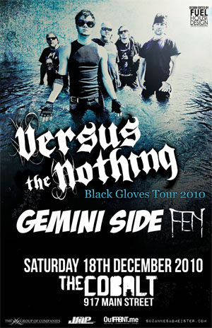 Versus The Nothing, Fen, T. B. A. @ The Cobalt Dec 18 2010 - May 7th @ The Cobalt