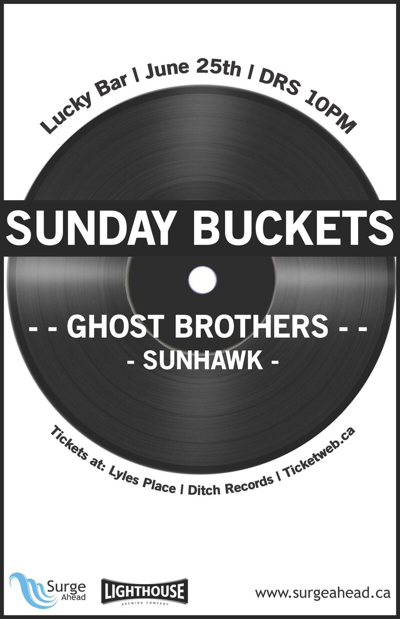 Sunday Buckets, Ghost Brothers, Sunhawk @ Lucky Bar Jun 25 2010 - May 10th @ Lucky Bar