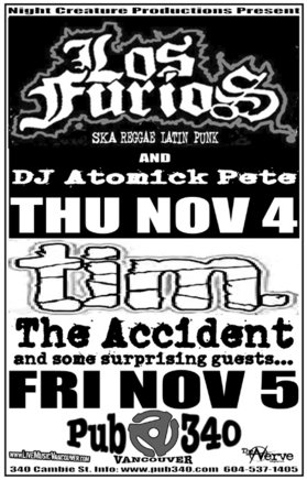 The Accident, tim., And Guests @ Pub 340 Nov 5 2004 - May 13th @ Pub 340