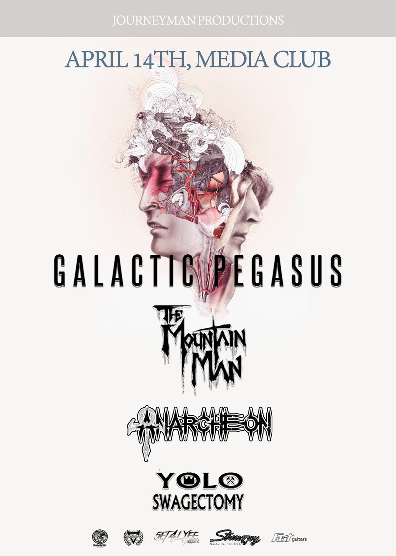 Galactic Pegasus, The Mountain Man, anarcheon, yoloswagectomy @ The Media Club Apr 14 2017 - May 13th @ The Media Club