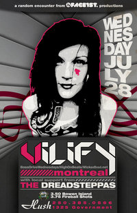 Vilify, Dreadsteppas @ Hush Jul 28 2010 - May 6th @ Hush