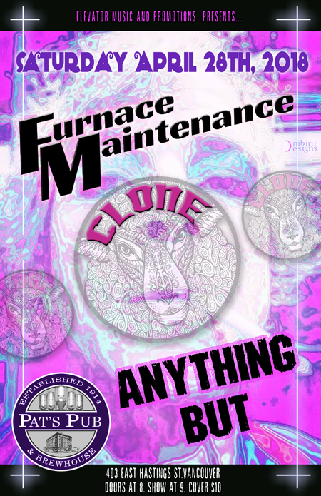 Furnace Maintenance, Clone, Anything But @ Pat's Pub Apr 28 2018 - May 6th @ Pat's Pub