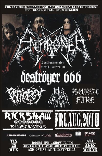 EPIC BLACK METAL FROM BELGIUM!!: Enthroned, Destroyer 666, PATHOLOGY, Fetus Grinder, BURSTFIRE @ Rickshaw Theatre Dec 31 1969 - May 30th @ Rickshaw Theatre
