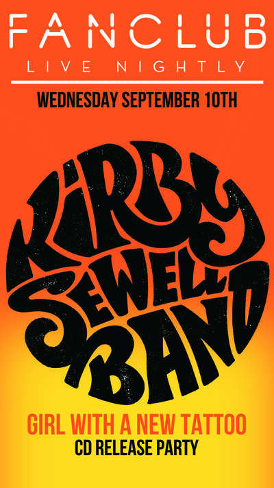 CD Release: Girl With A New Tattoo: Kirby Sewell Band @ Vancouver FanClub Sep 10 2014 - Jun 11th @ Vancouver FanClub