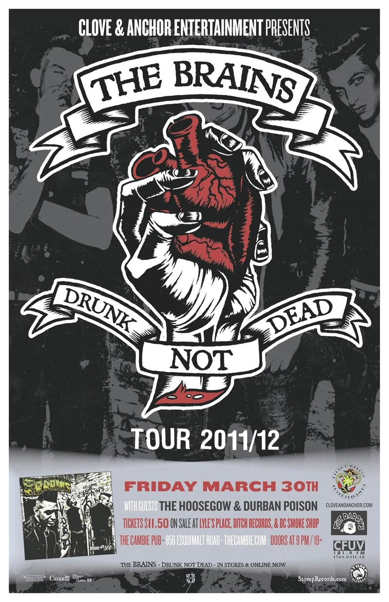 The Brains, The Hoosegow, Durban Poison @ The Cambie at the  Esquimalt Inn Mar 30 2012 - May 7th @ The Cambie at the  Esquimalt Inn