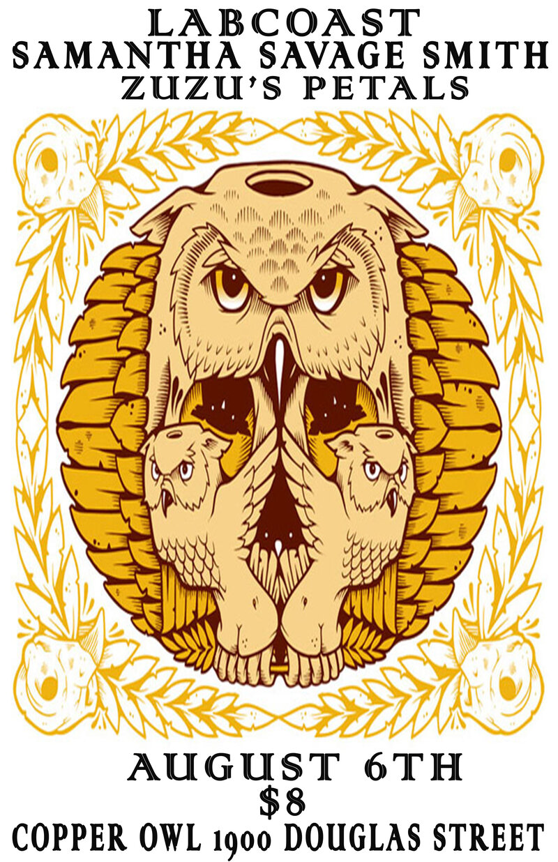 Lab Coast, Samantha Savage Smith, Zuzu's Petals @ Copper Owl Aug 6 2013 - Jun 6th @ Copper Owl