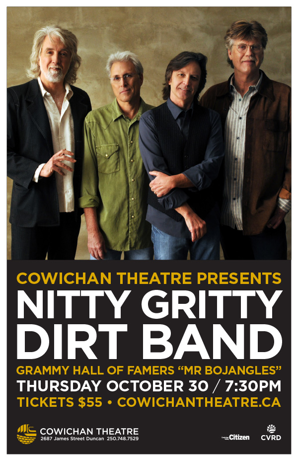 Nitty Gritty Dirt Band Live!: The Nitty Gritty Dirt Band @ Cowichan Performing Arts Centre - Oct 30, 2014
