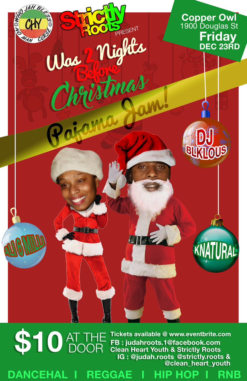 Was 2 nights before Christmas Pajama Jam: DJ BLKLOUS, KNatural, Alli '6 Milli' @ Copper Owl Dec 23 2016 - Jun 20th @ Copper Owl