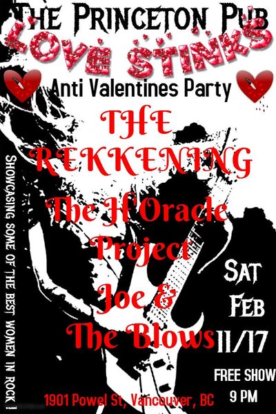 Love Stinks (Anti-Valentines Day Party) - FREE SHOW: THE REKKENING, THE H'ORACLE PROJECT, JOE & THE BLOWS @ Princeton Pub Feb 11 2017 - May 6th @ Princeton Pub