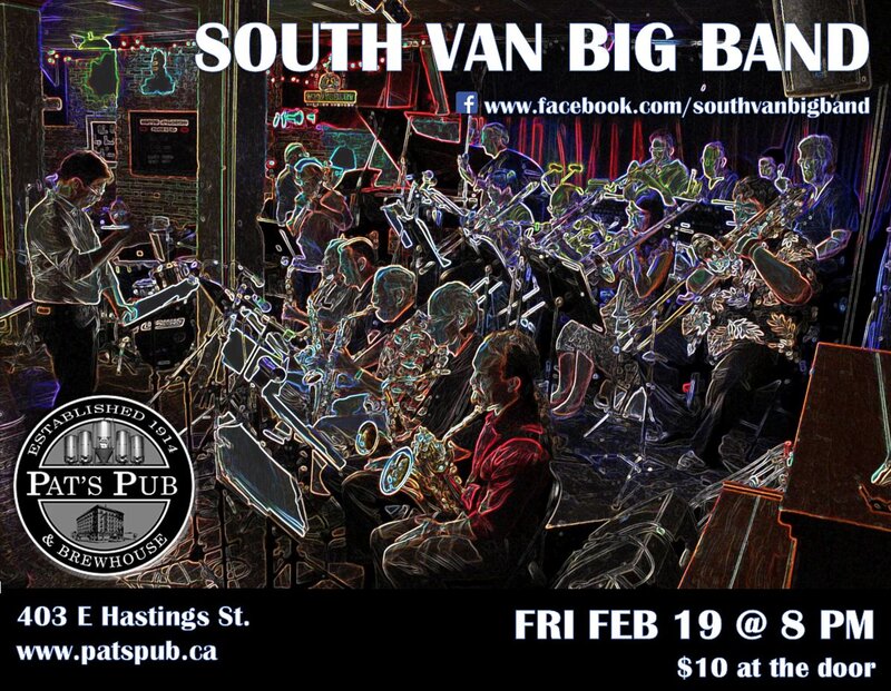 South Van Big Band @ Pat's Pub Feb 19 2016 - May 8th @ Pat's Pub