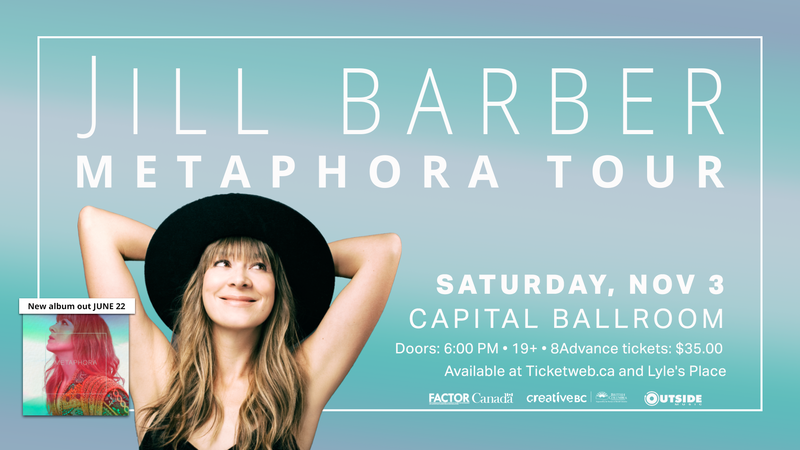 Jill Barber, Justin Nozuka @ Capital Ballroom Nov 3 2018 - May 7th @ Capital Ballroom