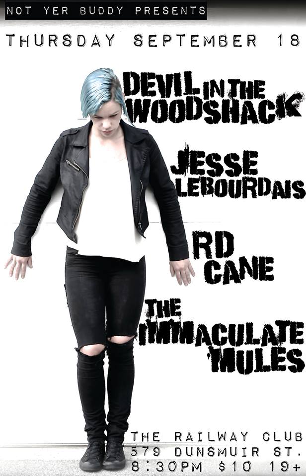 Devil in the Woodshack, Immaculate Mules, Jesse LeBourdais, RD Cane @ Railway Club Sep 18 2014 - May 6th @ Railway Club