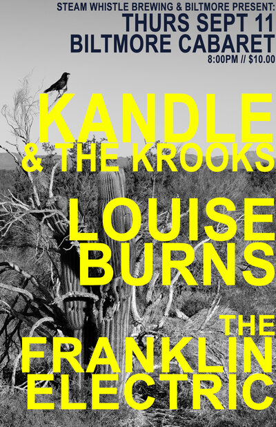 Kandle & the Krooks, Louise Burns, The Franklin Electric @ The Biltmore Cabaret Sep 11 2014 - May 8th @ The Biltmore Cabaret