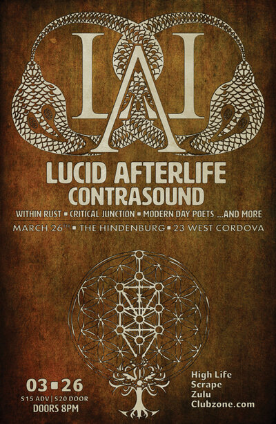 Lucid AfterLife, Contrasound, Within Rust, SHOTGUN FOR ATOLMENT, & More @ The Hindenburg Mar 26 2015 - May 6th @ The Hindenburg