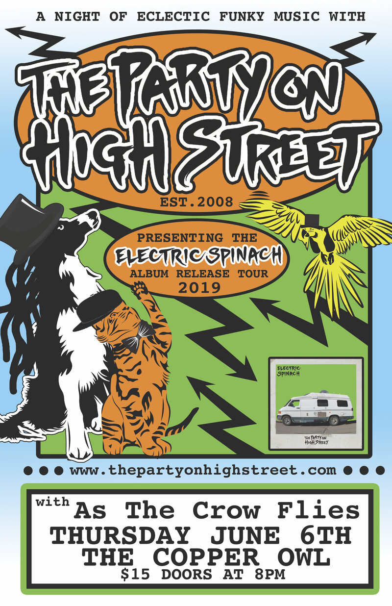 "Electric Spinach" Album Release Party: The Party on High Street, (asthe) crow flies (asthe) @ Copper Owl Jun 6 2019 - May 8th @ Copper Owl