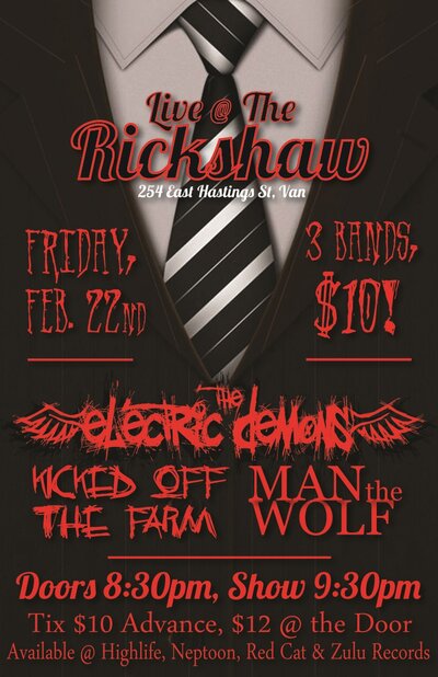 the electric demons, Kicked Off the Farm, Man The Wolf @ Rickshaw Theatre Feb 22 2013 - May 6th @ Rickshaw Theatre