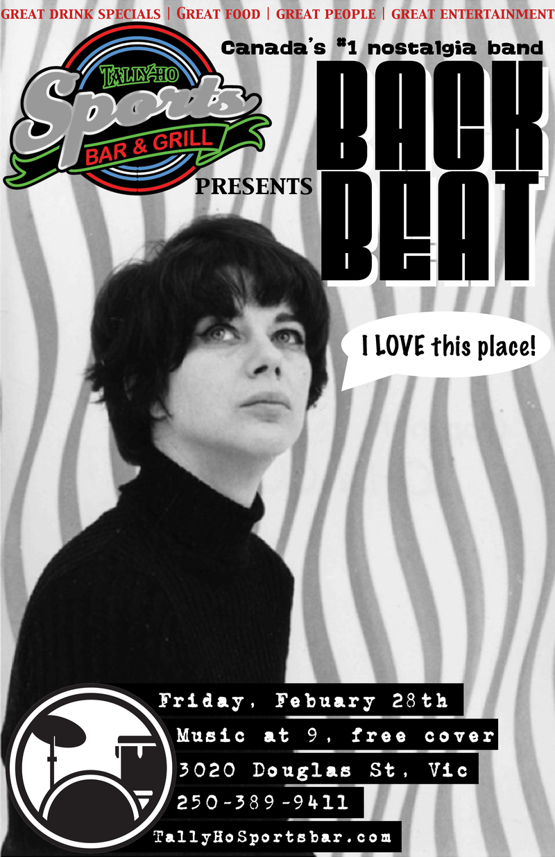 BACKBEAT Rocks The Tally Ho: BACKBEAT @ Tally Ho Sports Bar and Grill Feb 28 2014 - May 6th @ Tally Ho Sports Bar and Grill