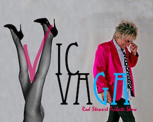 Rod Stewart Tribute Show featuring Vic Vega: Vic Vega @ RCL Britannia #7 Legion Feb 4 2017 - May 13th @ RCL Britannia #7 Legion